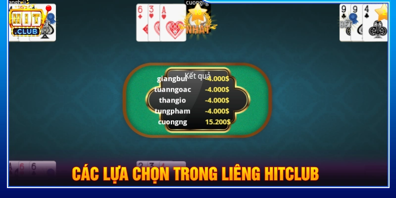 Các lựa chọn trong Liêng HITCLUB