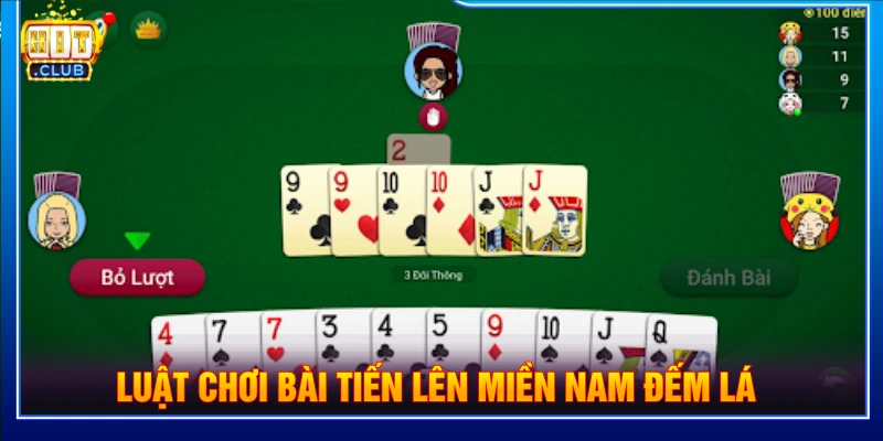 Luật chơi bài Tiến lên miền Nam đếm lá 